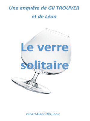 cover image of Le verre solitaire